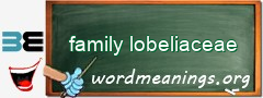 WordMeaning blackboard for family lobeliaceae